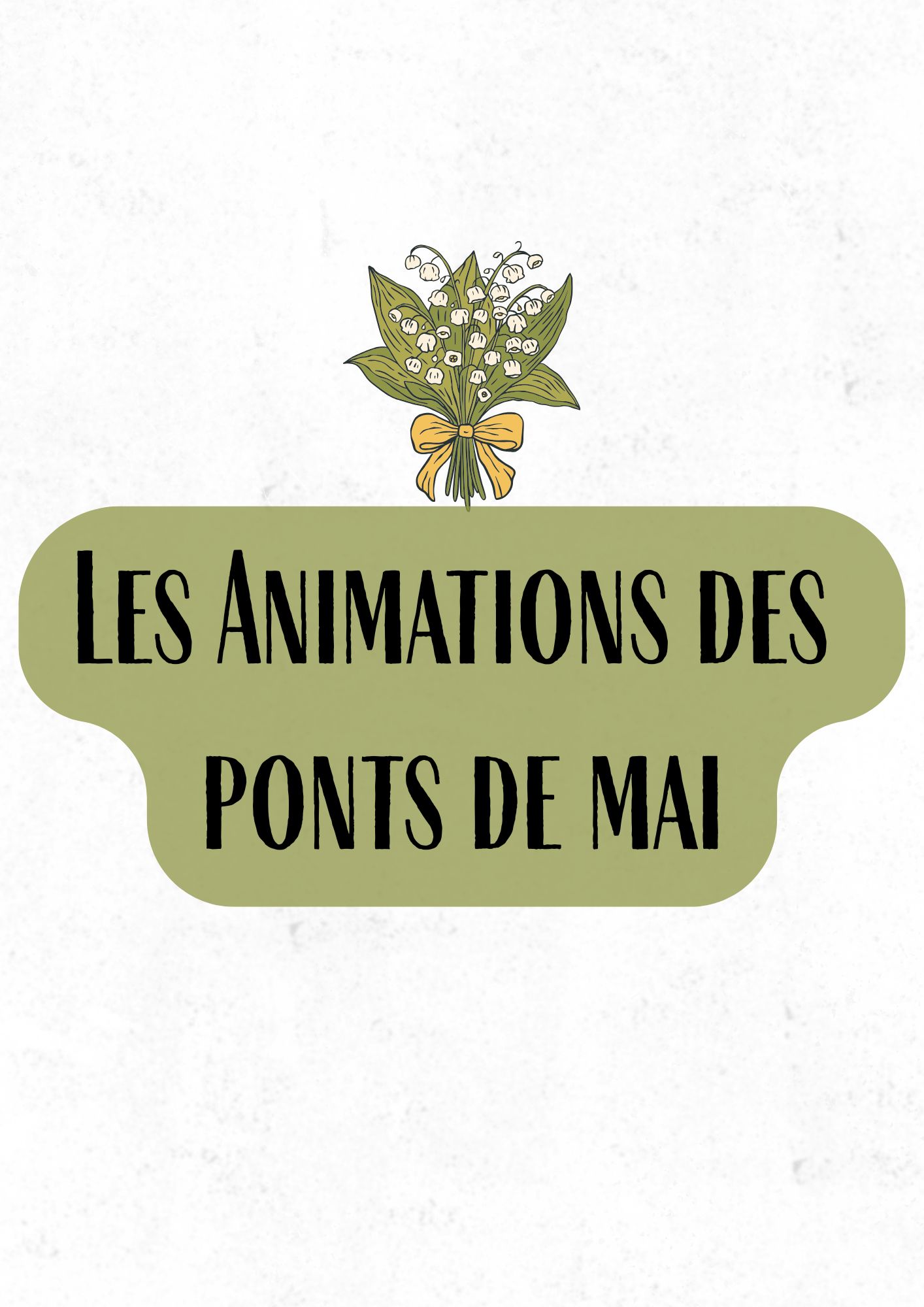 Animations des ponts de Mai